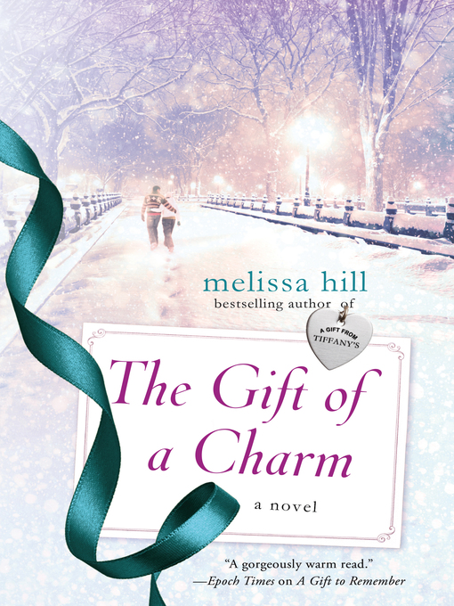 Title details for The Gift of a Charm by Melissa Hill - Wait list